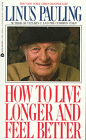 bookcover: How to Live Longer and Feel Better